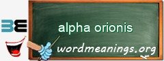 WordMeaning blackboard for alpha orionis